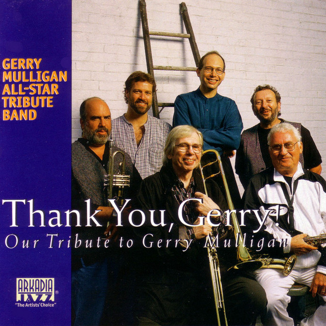 کاور آهنگ Bark for Barksdale - Arkadia Jazz All-Stars - Thank You, Gerry! از Bob Brookmeyer, Lee Konitz