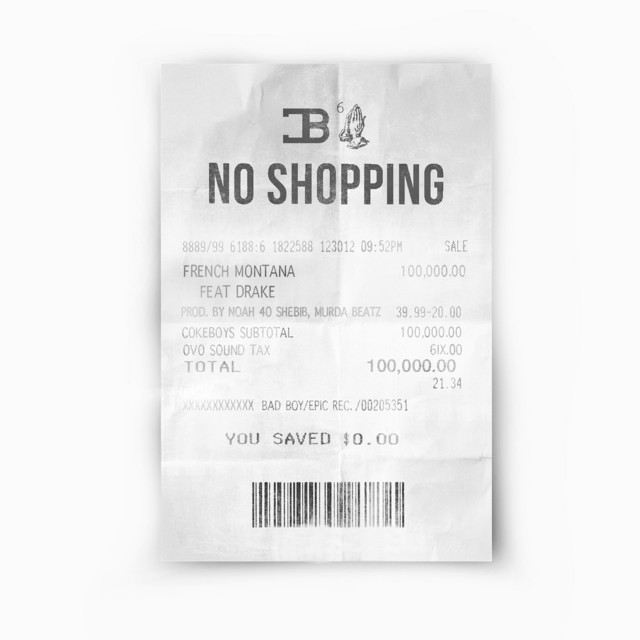 کاور آهنگ No Shopping از Drake, French Montana