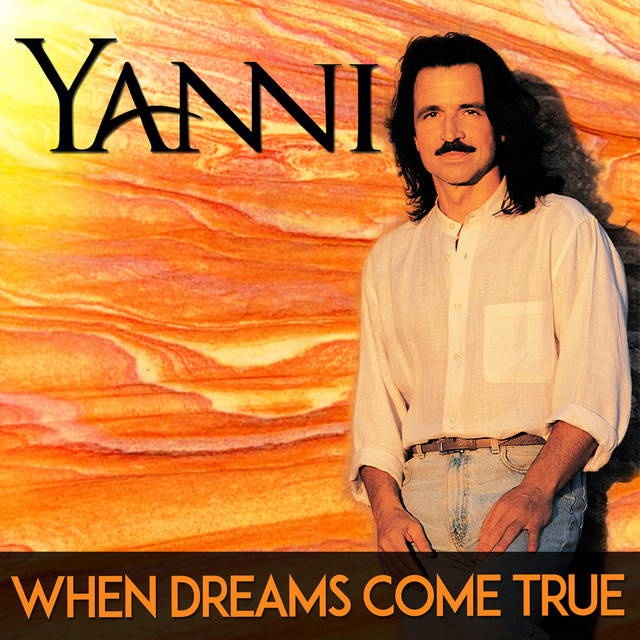 کاور آهنگ When Dreams Come True از Yanni