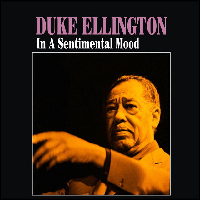کاور آهنگ In a Sentimental Mood از Duke Ellington