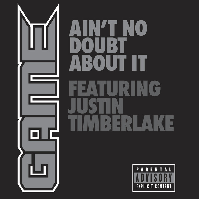 کاور آهنگ Ain't No Doubt About It از Justin Timberlake, The Game