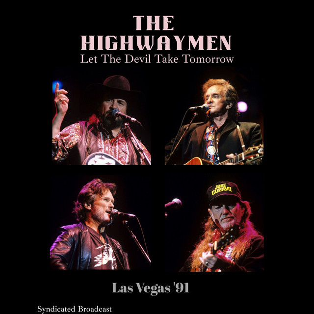 کاور آهنگ Highwayman - Live از The Highwaymen