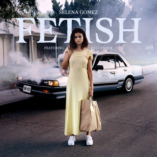کاور آهنگ Fetish (feat. Gucci Mane) از Gucci Mane, Selena Gomez