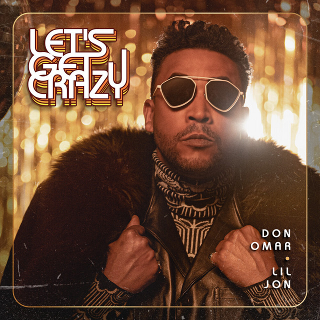 کاور آهنگ LET'S GET CRAZY! (Mambo Drop) از Lil Jon, Don Omar