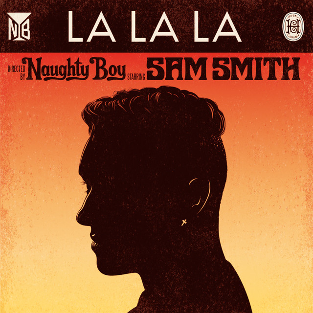 کاور آهنگ La La La - My Nu Leng Remix از Sam Smith, Naughty Boy, My Nu Leng
