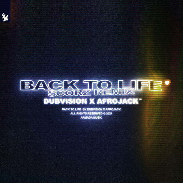 کاور آهنگ Back To Life - Scorz Extended Remix از AFROJACK, DubVision, Scorz