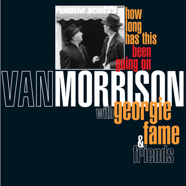 کاور آهنگ How Long Has This Been Going On? از Van Morrison