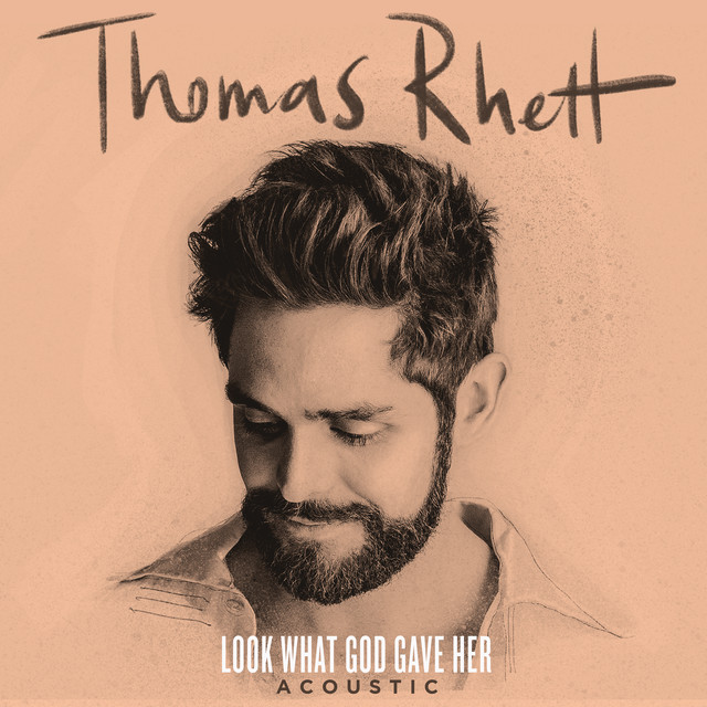 کاور آهنگ Look What God Gave Her - Acoustic از Thomas Rhett