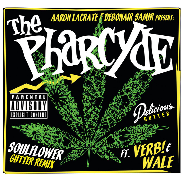 کاور آهنگ Soul Flower - Gutter Remix از Wale, The Pharcyde