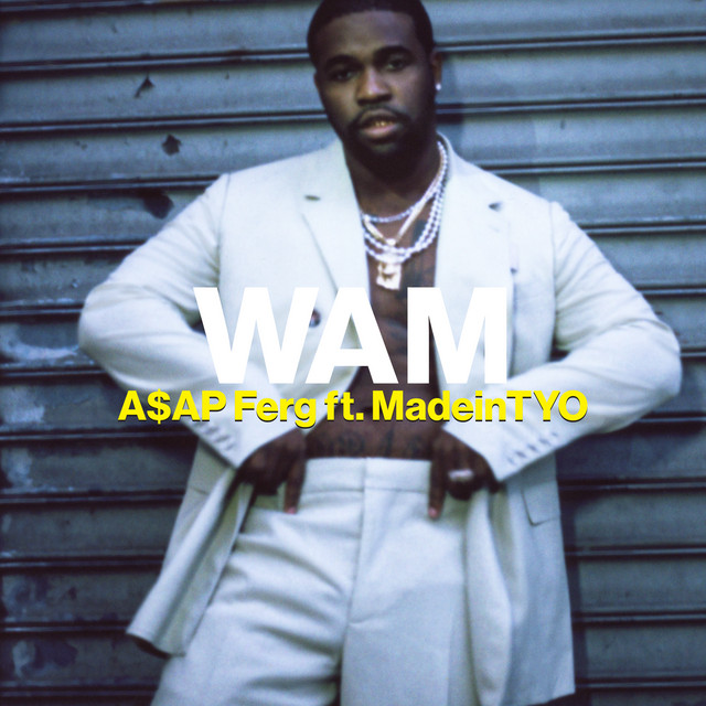 کاور آهنگ WAM از A$AP Ferg, MadeinTYO