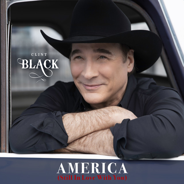 کاور آهنگ America (Still in Love With You) از Clint Black