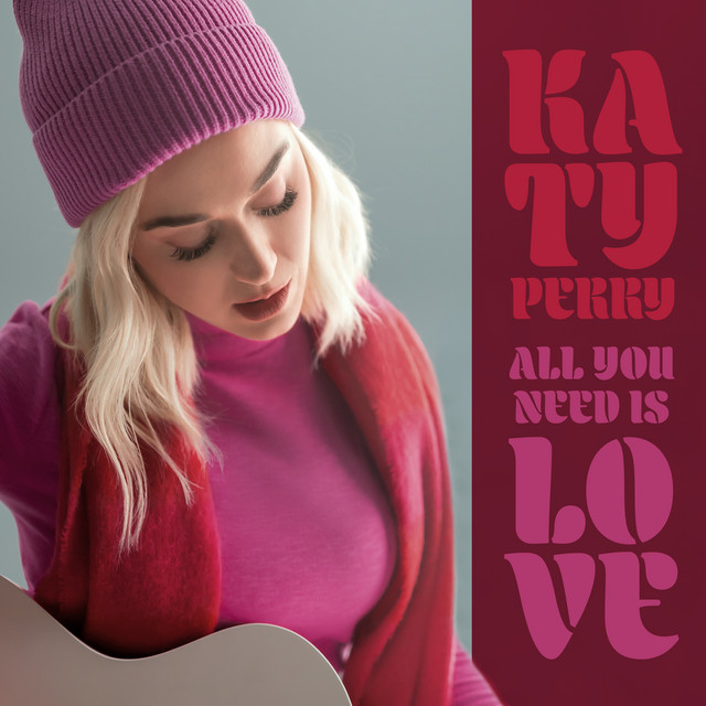 کاور آهنگ All You Need Is Love از Katy Perry