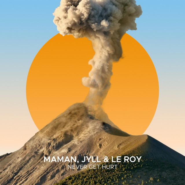 کاور آهنگ Never Get Hurt - Extended Chill Mix از MaMan, Jyll, Le Roy