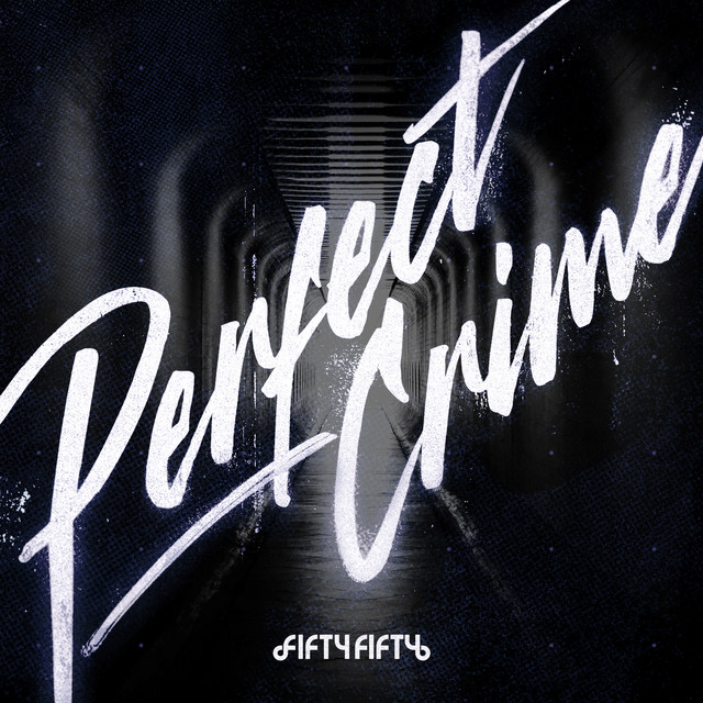کاور آهنگ Perfect Crime از FIFTY FIFTY