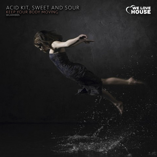 کاور آهنگ Keep Your Body Moving از Sweet