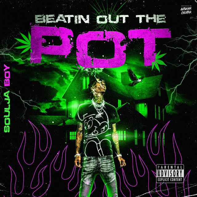 کاور آهنگ Beatin' out the Pot از Soulja Boy