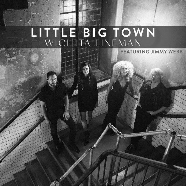 کاور آهنگ Wichita Lineman - Live از Little Big Town