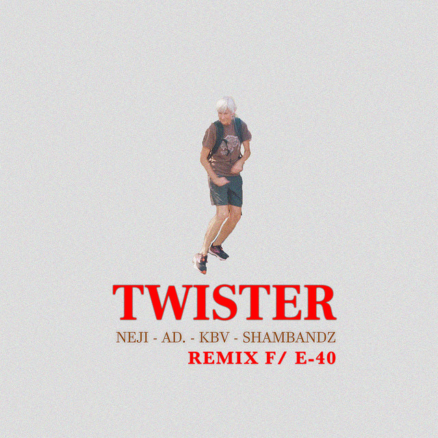 کاور آهنگ Twister (feat. KBV, AD. & ShamBandz) - Remix از E-40