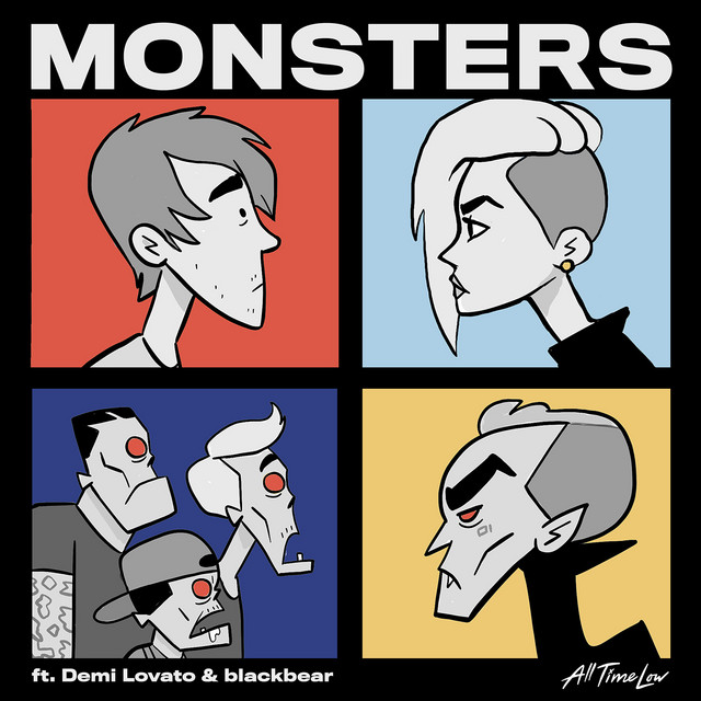 کاور آهنگ Monsters (feat. Demi Lovato and blackbear) از blackbear, All Time Low, Demi Lovato
