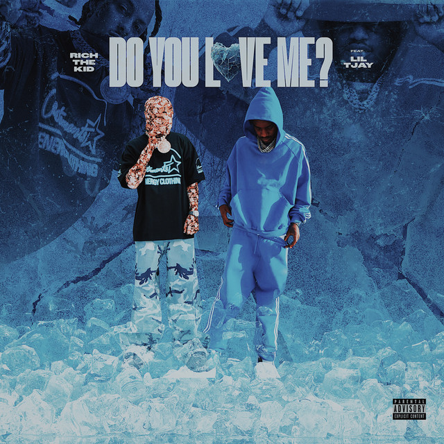 کاور آهنگ Do You Love Me? (feat. Lil Tjay) از Rich The Kid, Lil Tjay