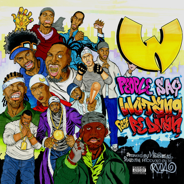 کاور آهنگ People Say (feat. Redman) از Redman, Wu-Tang Clan