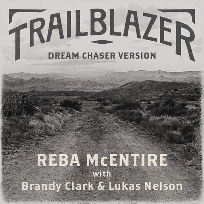 کاور آهنگ Trailblazer از Miranda Lambert, Lainey Wilson, Reba McEntire, Lukas Nelson, Brandy Clark