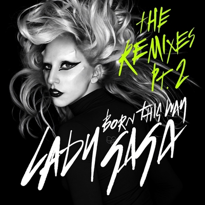 کاور آهنگ Born This Way - Grum Remix از Lady Gaga, Grum