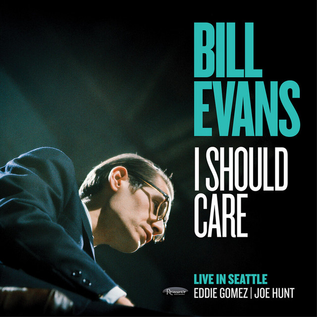 کاور آهنگ I Should Care (Live at the Penthouse in Seattle May 19, 1966) از Bill Evans