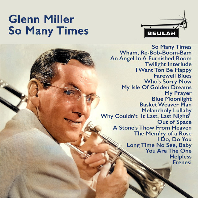 کاور آهنگ Why Couldn't It Last, Last Night? از Glenn Miller, Glenn Miller Orchestra