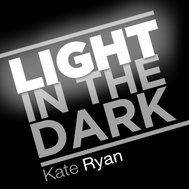 کاور آهنگ Light in the Dark از Kate Ryan