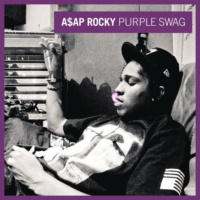 کاور آهنگ Purple Swag از A$AP Rocky