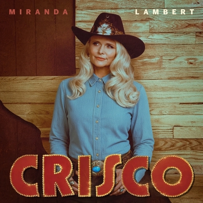 کاور آهنگ Crisco از Miranda Lambert