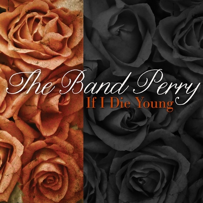 کاور آهنگ If I Die Young - Acoustic Version از The Band Perry