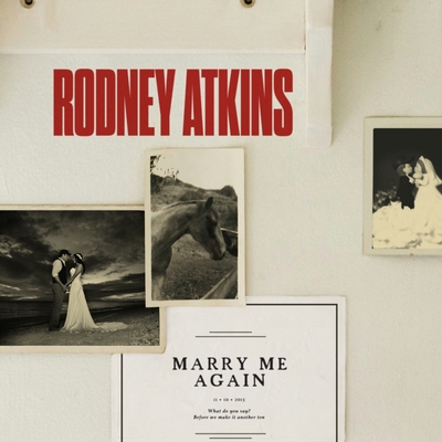 کاور آهنگ Marry Me Again از Rodney Atkins