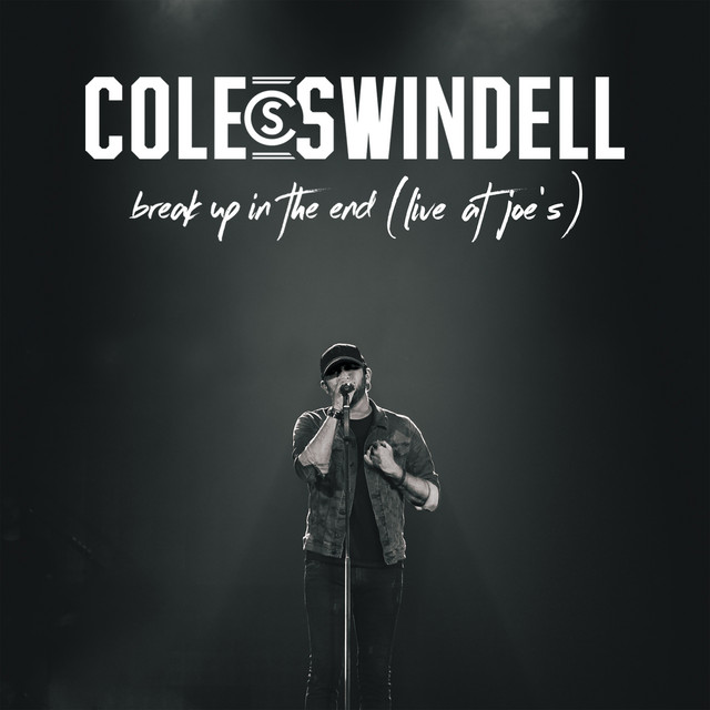 کاور آهنگ Break Up in the End از Cole Swindell