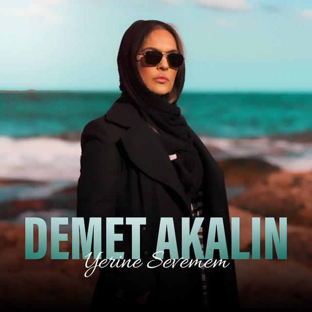 کاور آهنگ Yerine Sevemem از Demet Akalin, Galip Ozturk