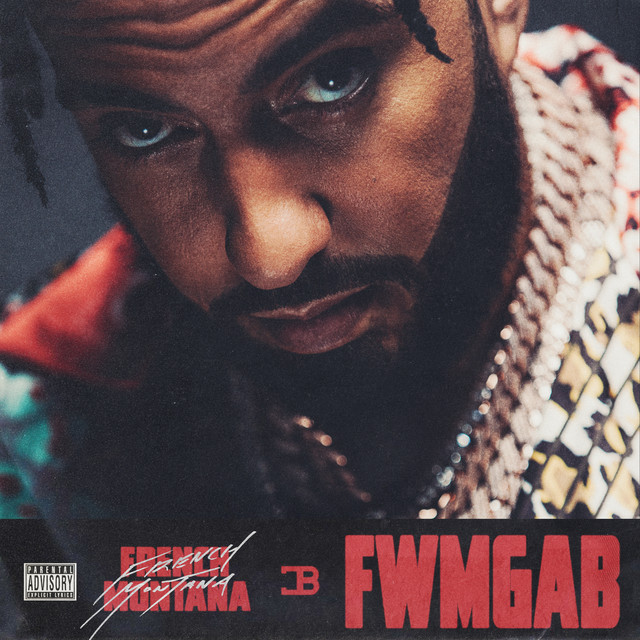 کاور آهنگ FWMGAB از French Montana