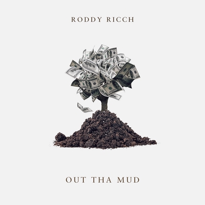 کاور آهنگ Out Tha Mud از Roddy Ricch