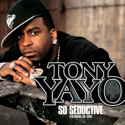 کاور آهنگ So Seductive از 50 Cent, Tony Yayo