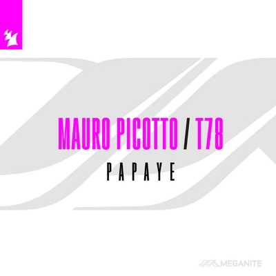 کاور آهنگ Papaye از Mauro Picotto, T78