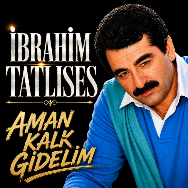 کاور آهنگ Aman Kalk Gidelim از Ibrahim Tatlises