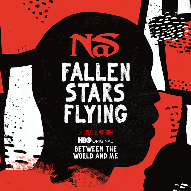 کاور آهنگ Fallen Stars Flying - Original Song From Between The World And Me از Nas