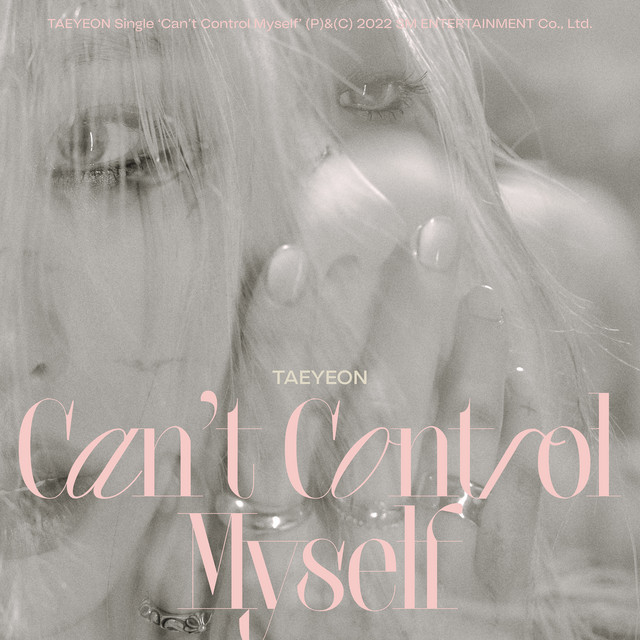 کاور آهنگ Can't Control Myself از TAEYEON