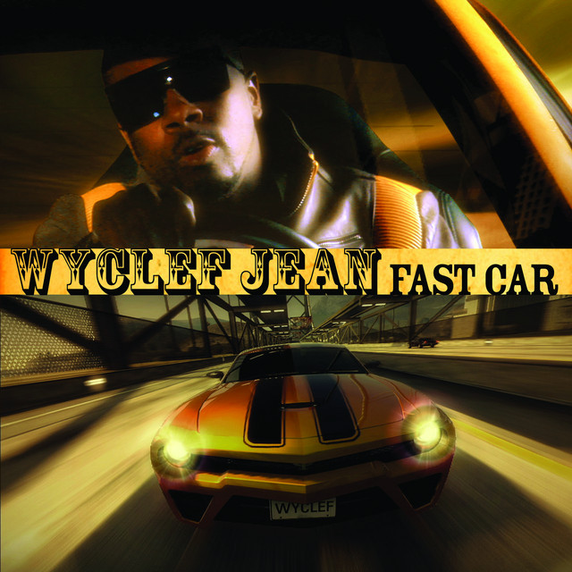 کاور آهنگ Fast Car (feat. Paul Simon) - A.C. Remix از Wyclef Jean, Paul Simon