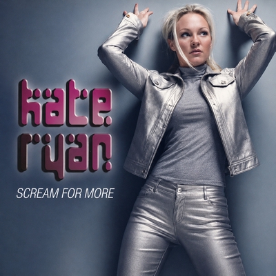 کاور آهنگ Scream for More - Original Extended از Kate Ryan