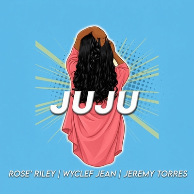کاور آهنگ JuJu از Wyclef Jean