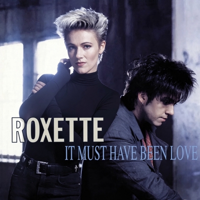 کاور آهنگ It Must Have Been Love (Christmas for the Broken Hearted) از Roxette