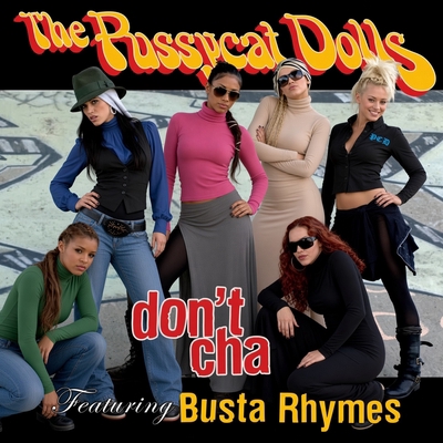 کاور آهنگ Don't Cha - Radio Edit از The Pussycat Dolls