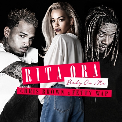 کاور آهنگ Body On Me ft. Chris Brown and Fetty Wap - Fetty Wap Remix از Chris Brown, Fetty Wap, Rita Ora