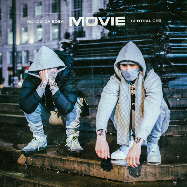 کاور آهنگ MOVIE (feat. Central Cee) از Central Cee, Rondodasosa